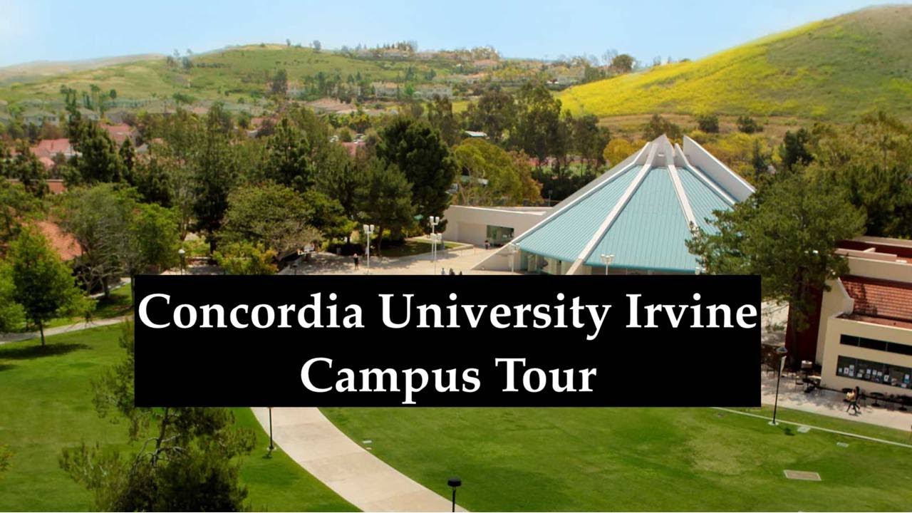 Concordia University Irvine Campus Tour