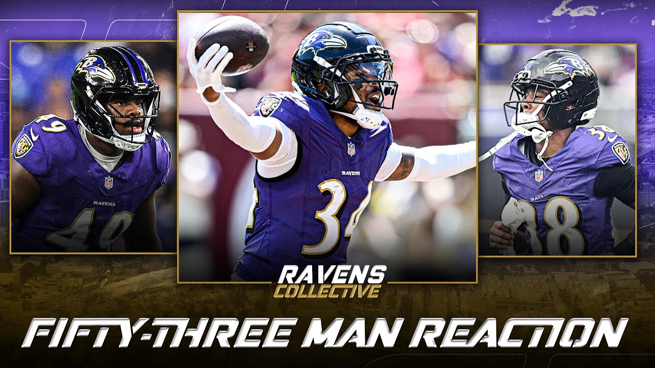 REACTING TO THE RAVENS FINAL 53 MAN ROSTER...