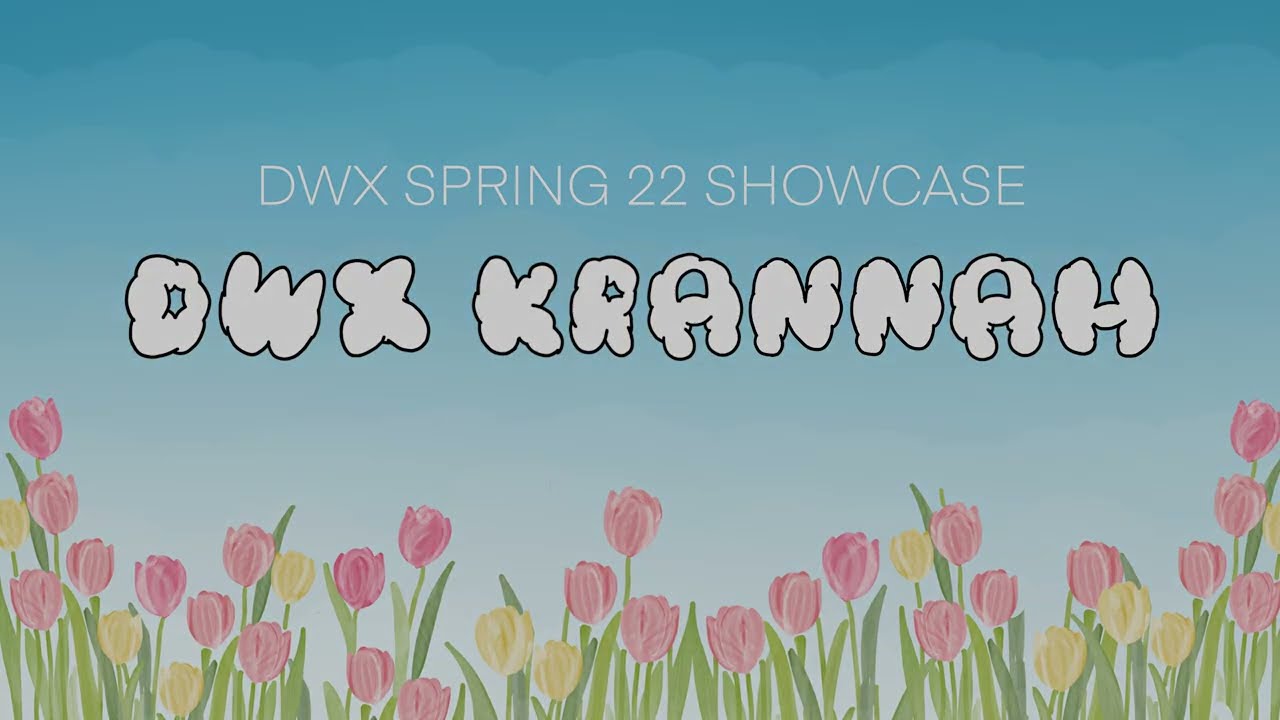 [DWX] Krannah | DWX Spring 2022 Showcase
