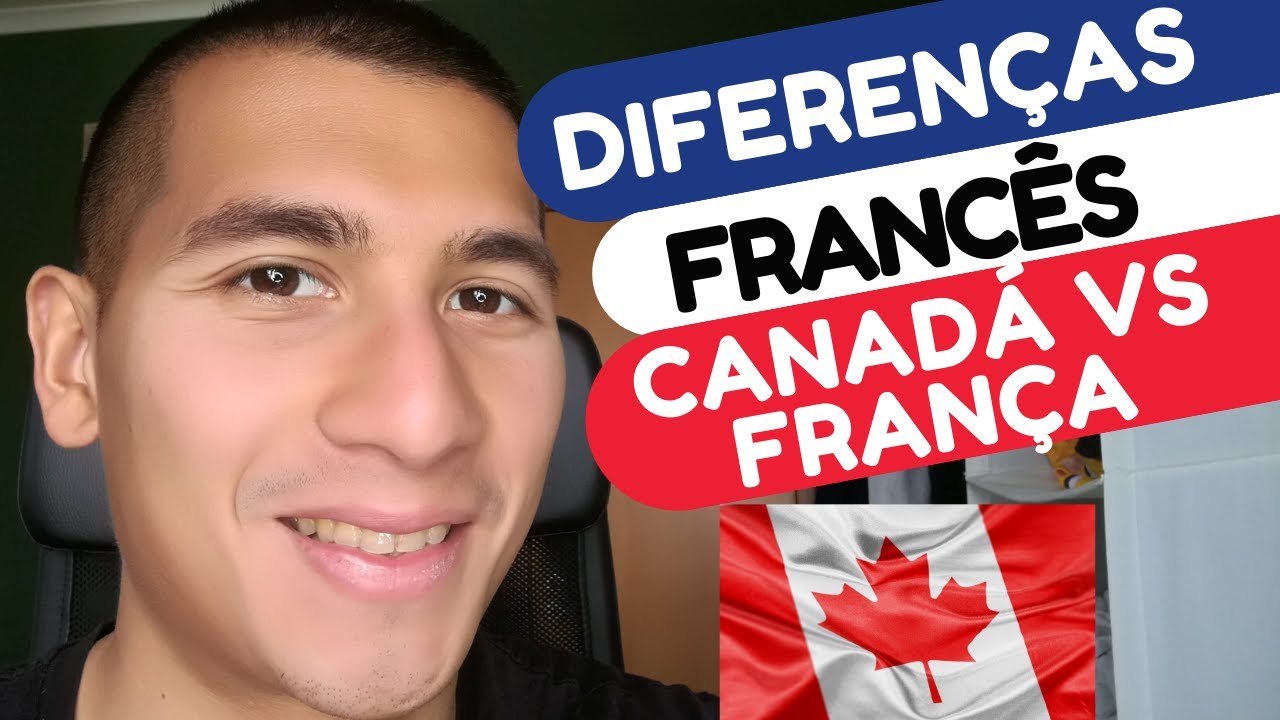 FRANCÊS DO CANADÁ VS FRANCÊS DA FRANÇA : QUAIS SÃO AS DIFERENÇAS ? (palavras + anedotas)