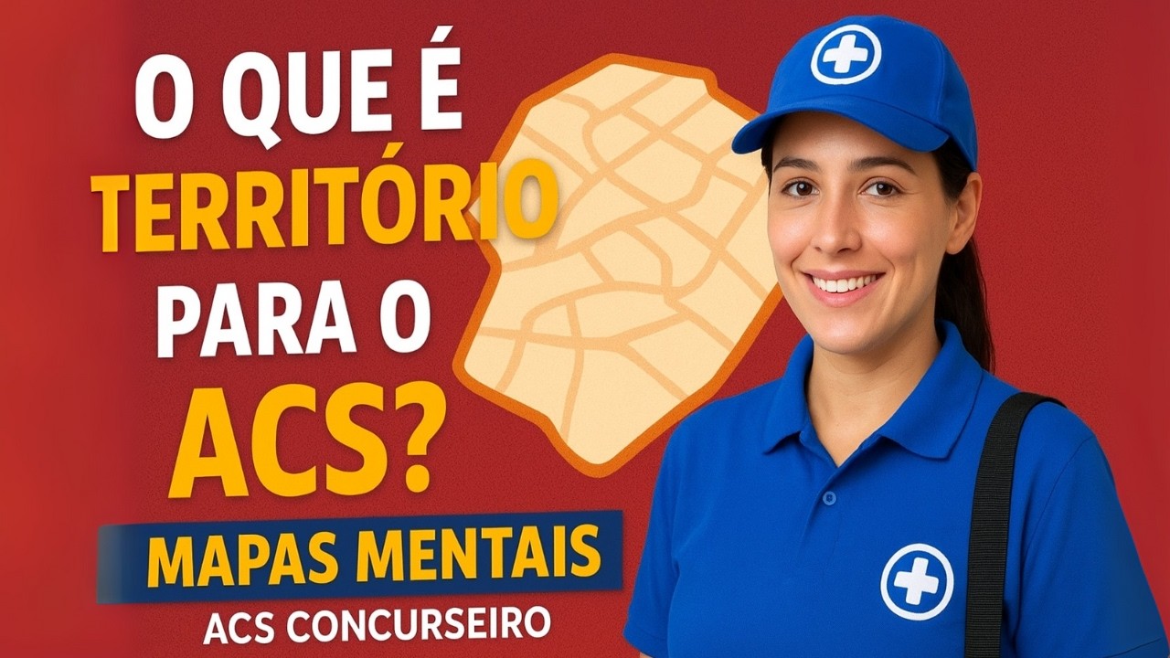 O Que é Território para o ACS? | Dica de Estudo para Concurso de Agente Comunitário de Saúde