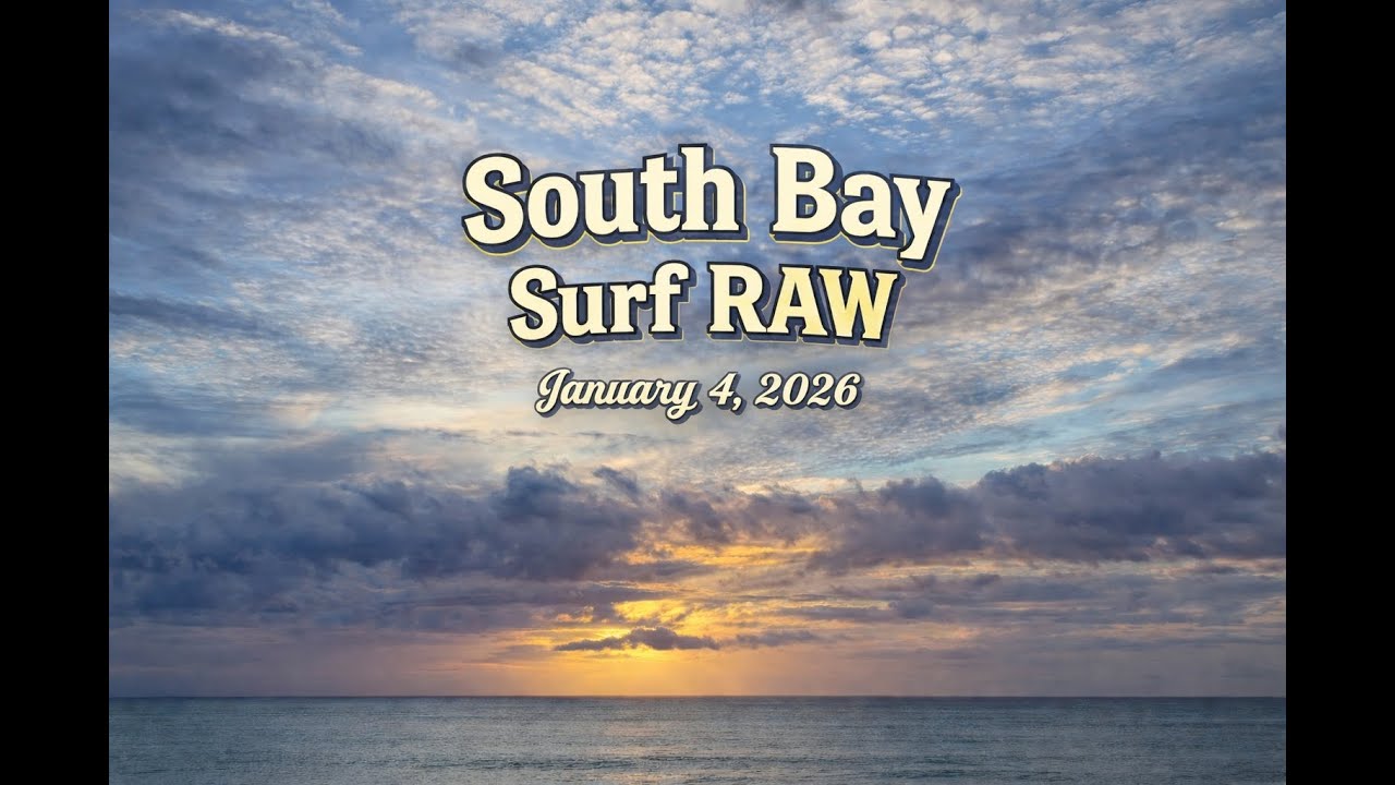 Surf SouthbayRaw 01-04-2026
