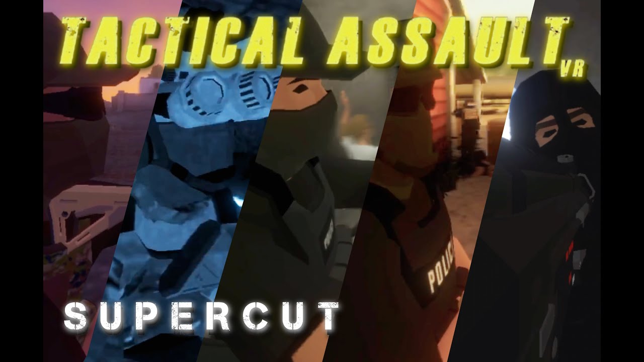 The Tactical Assault VR Supercut - Session Charlie