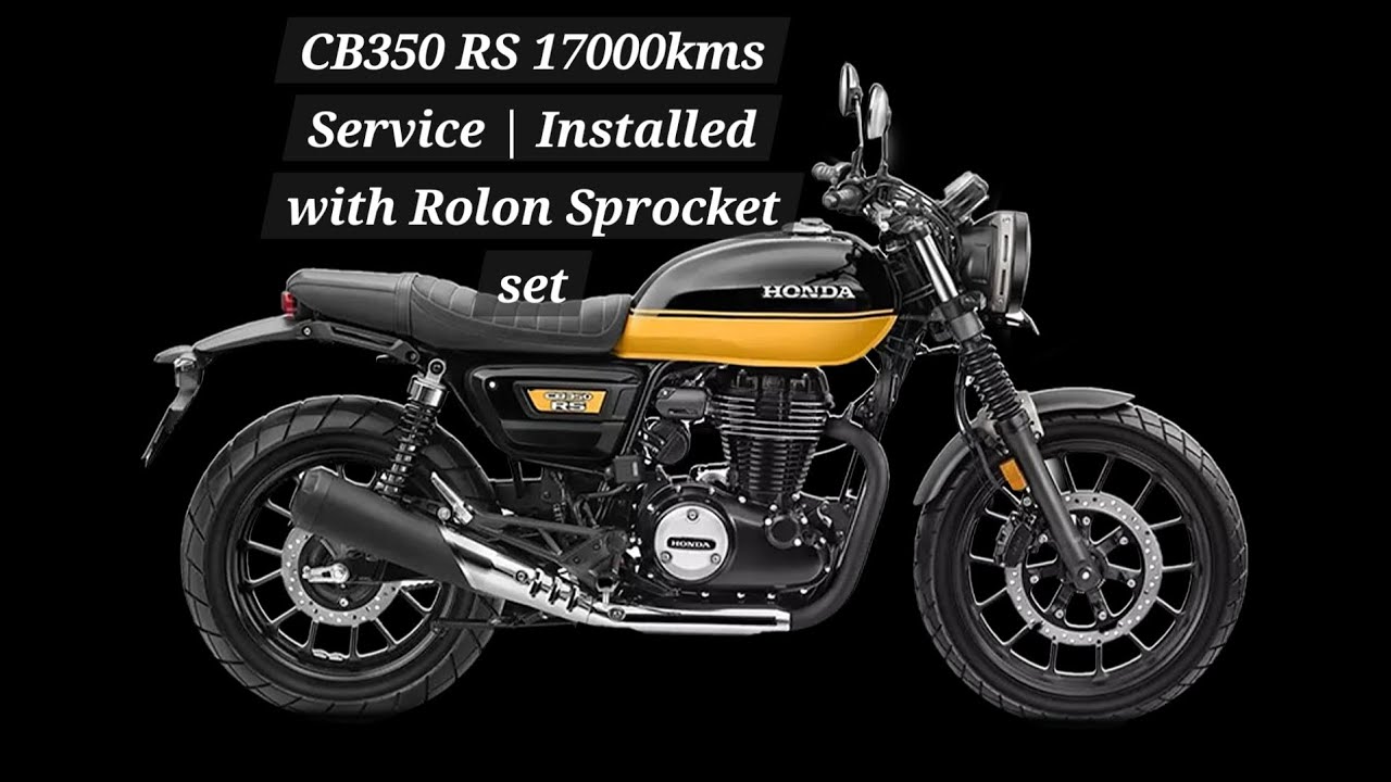 Honda CB350RS 17000kms Service with Rolon Chain Sprocket set