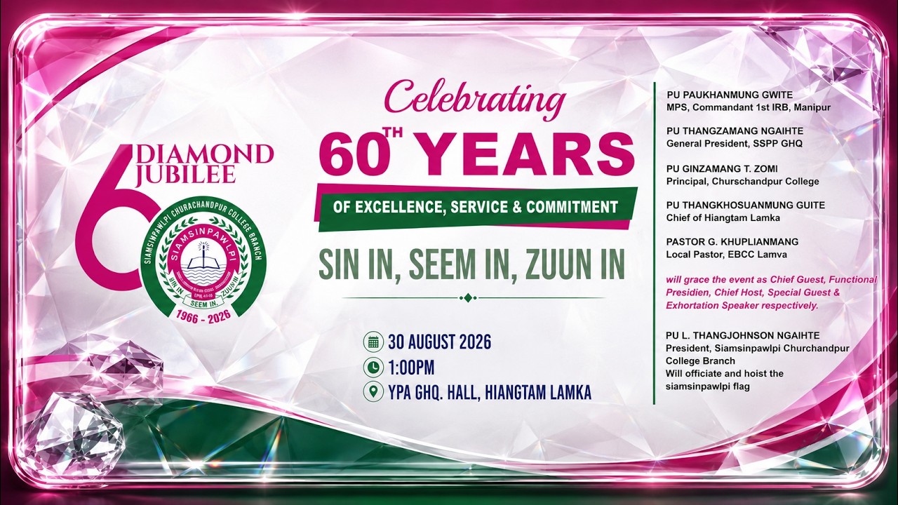 SIAMSINPAWLPI CHURACHANDPUR COLLEGE BRANCH  |  DIAMOND JUBILEE  CELEBRATION