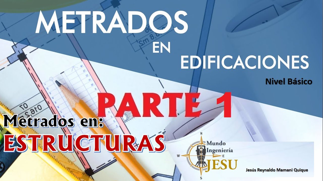 METRADOS EN EDIFICACIONES Nivel B&aacute;sico (Trab.  Preliminares - Mov.  de Tierras)  PARTE 1