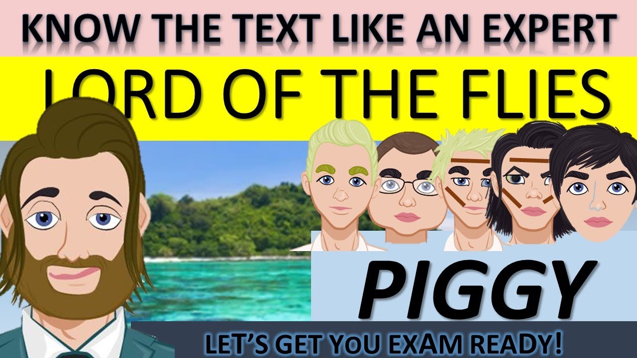 Piggy Character Guide: Summary, Quotes and Analysis for Revision of Lord of the Flies