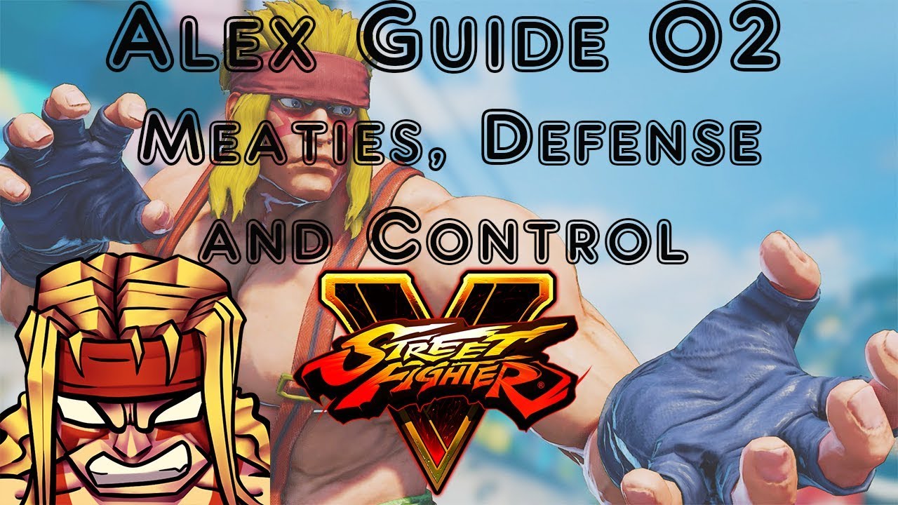 How To Series : Alex 02 Meaties, Defense, and Control