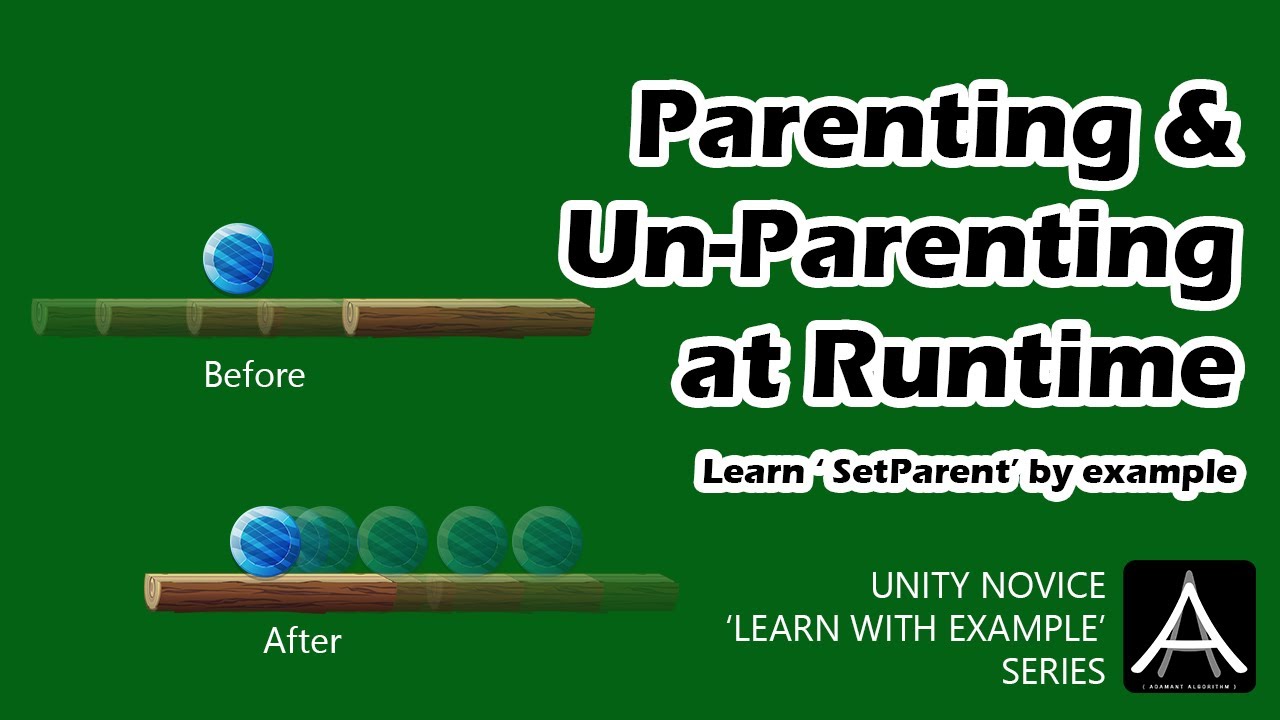 Unity Beginners - How to Parent/Un-parent Objects in runtime