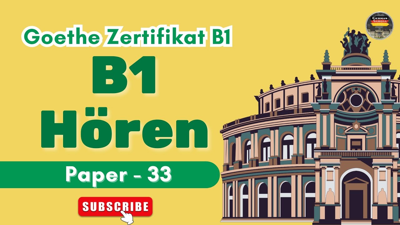 Goethe B1 Prüfung Practice Test || Paper - 33 || Hören mit den Lösungen am Ende 