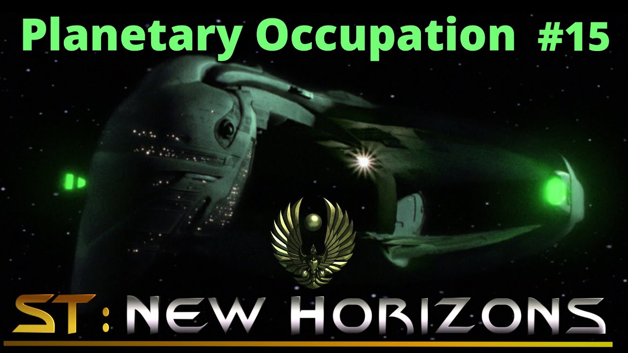 Planetary Occupation!-Star trek new horizions-Stellaris-Romulan Star Empire