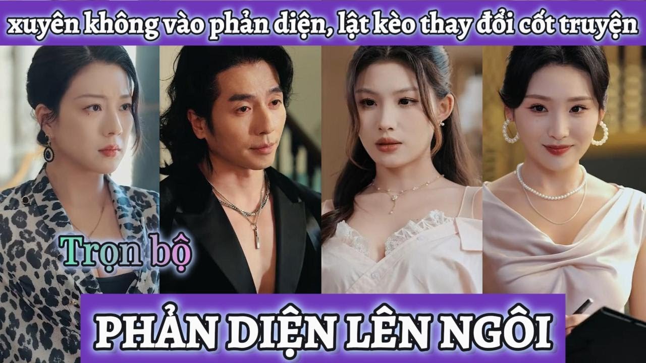Xuyên không vào nhân vật đại thiếu gia phản diện, lật kèo cướp đoạt hết cơ duyên vả mặt bọn trà xanh