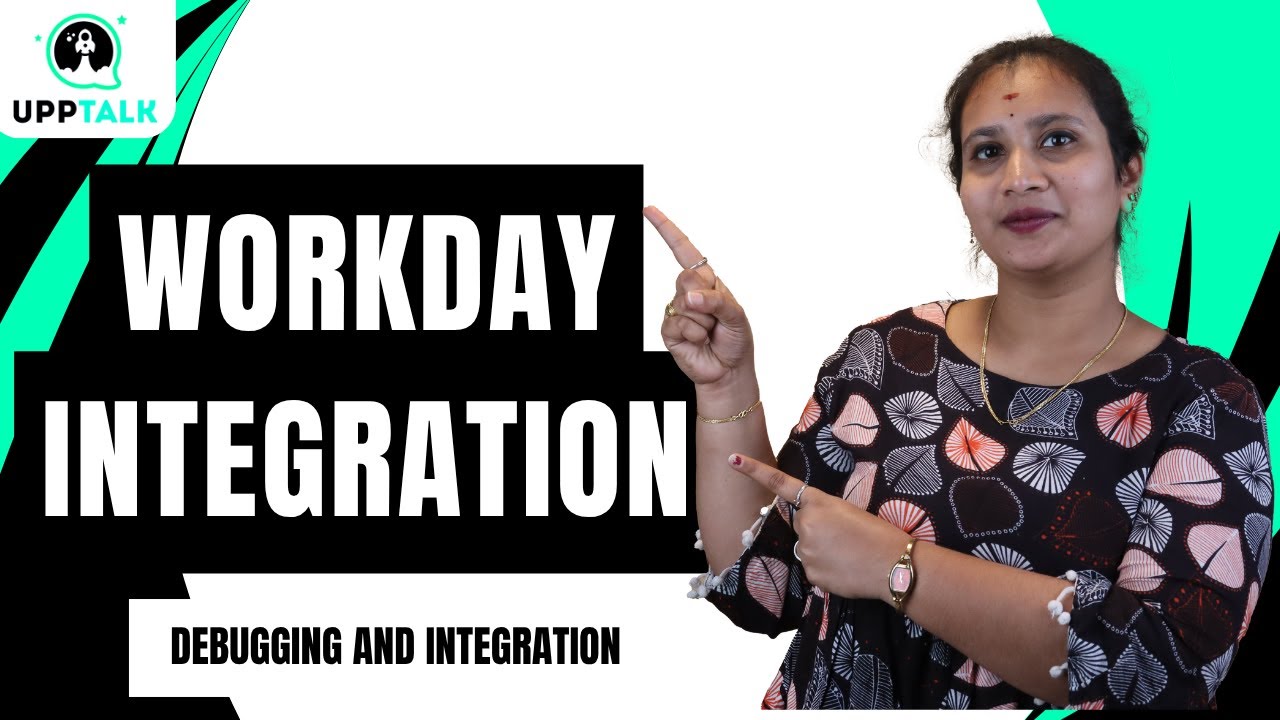 Отладка и интеграция Workday | Полный онлайн-курс по интеграции Workday | Занятия Workday | UppTalk