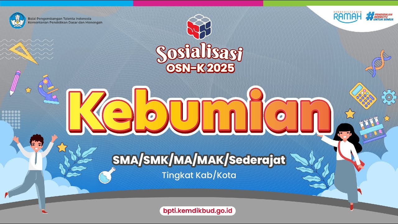 Sosialisasi Olimpiade Sains Nasional (OSN-K) Kebumian SMA/SMK/MA/MAK/Sederajat Tingkat Kab/Kota 2025