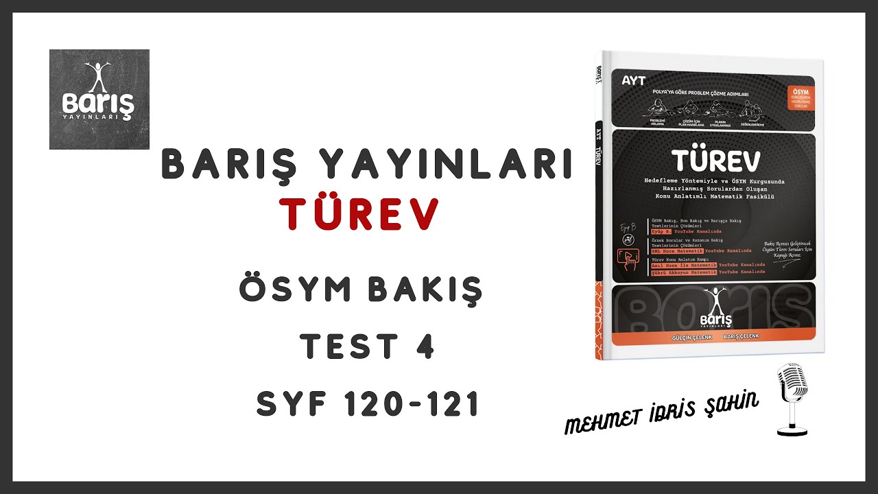 Barış Türev Ösym Bakış Test 4  Syf 120 121