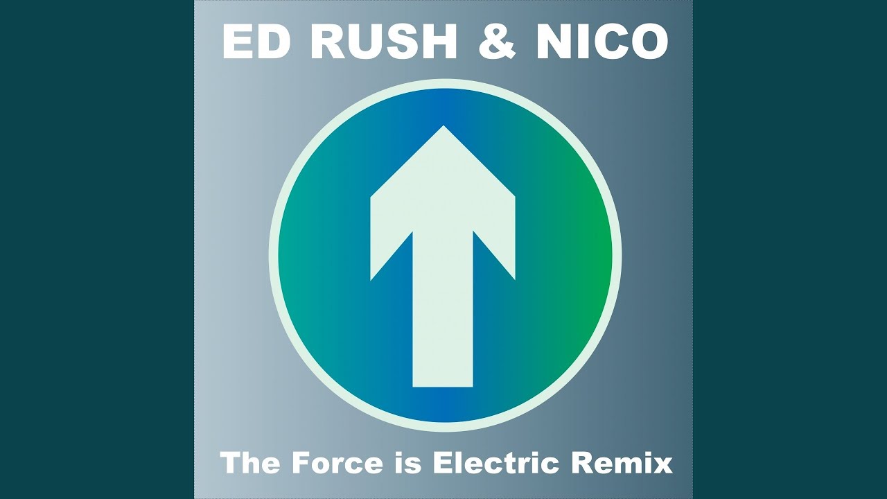 The Force Is Electric (Remix) (2014 Remaster)