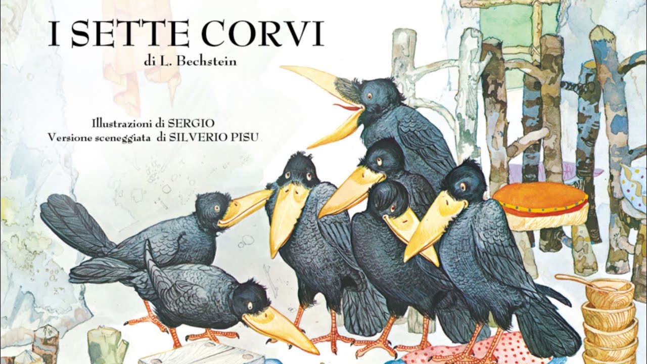 I SETTE CORVI - FIABE SONORE [Os sete corvos]