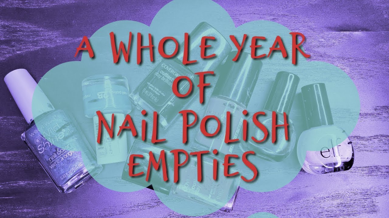 Project Polish 2019 FINALE | A Whole Year of NAIL POLISH EMPTIES
