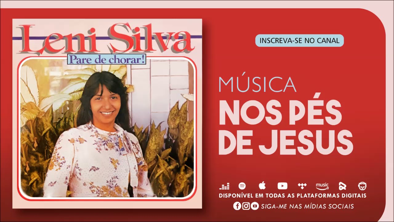 Leni Silva - NOS PÉS DE JESUS