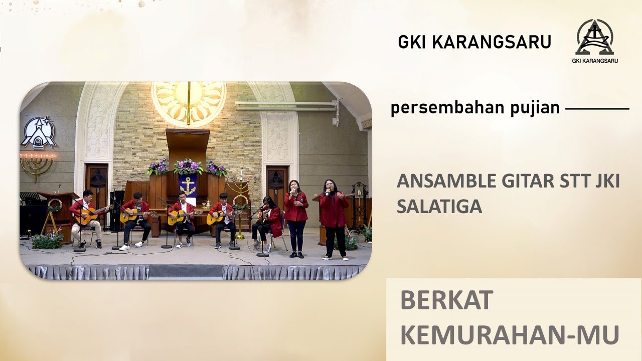 PERSEMBAHAN PUJIAN | ANSAMBLE GITAR | BERKAT KEMURAHAN-MU