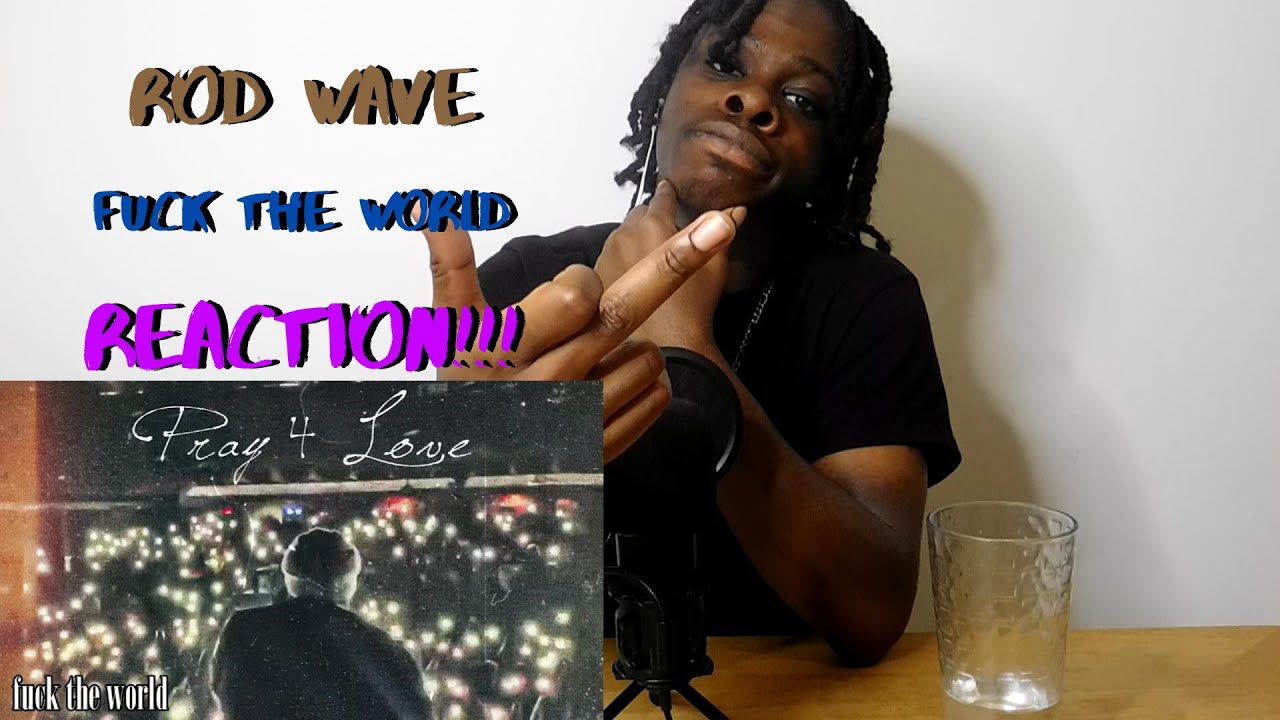 🇬🇧 REACTION TO Rod Wave - Fuck The World (Official Audio) | 