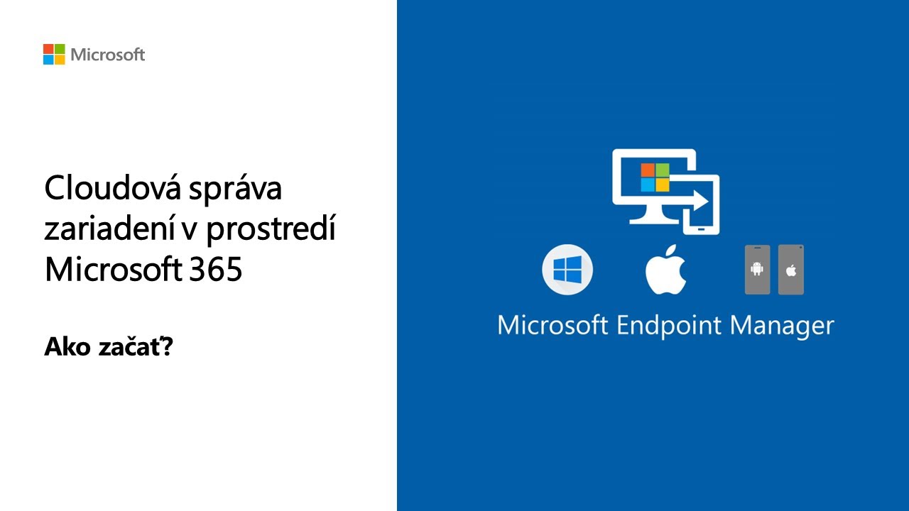 Cloudová správa zariadení v prostredí Microsoft 365 - Ako začať