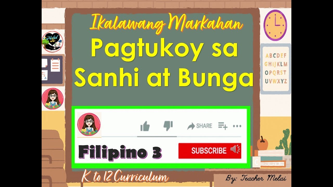 FILIPINO 3-IKALAWANG MARKAHAN I Pagtukoy sa Sanhi at Bunga