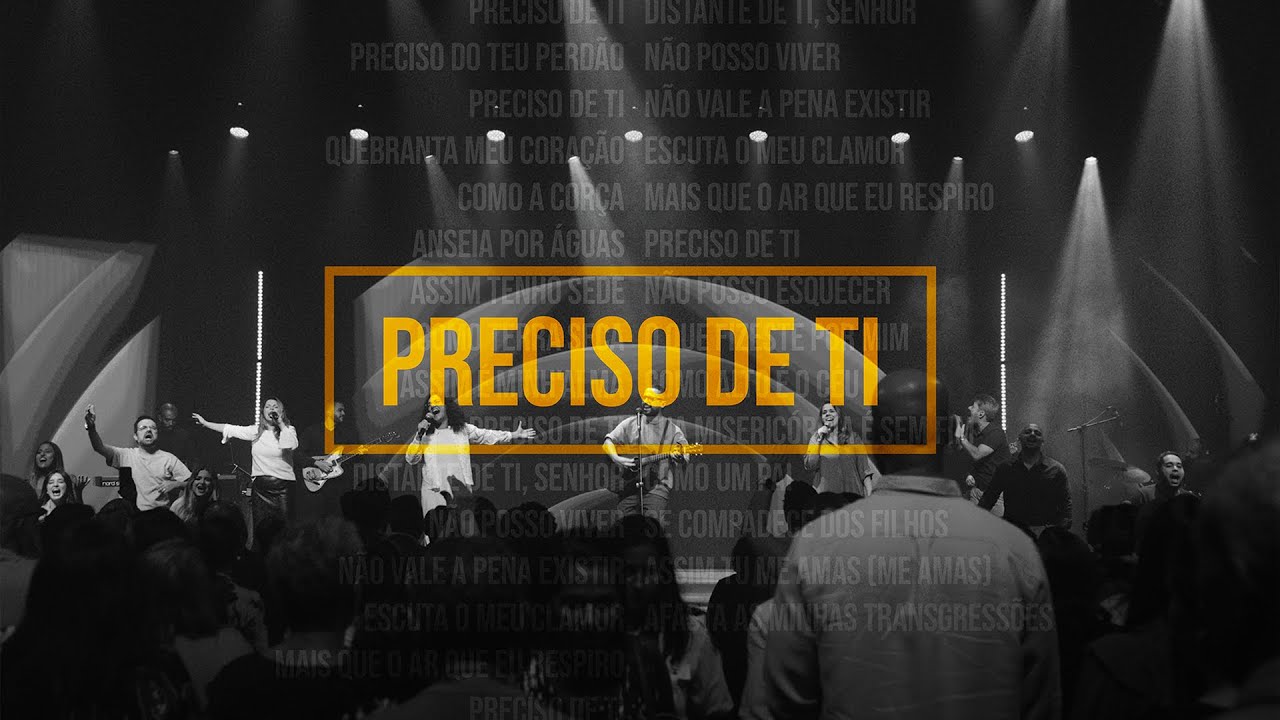Preciso de Tí - Louvor Nova Semente