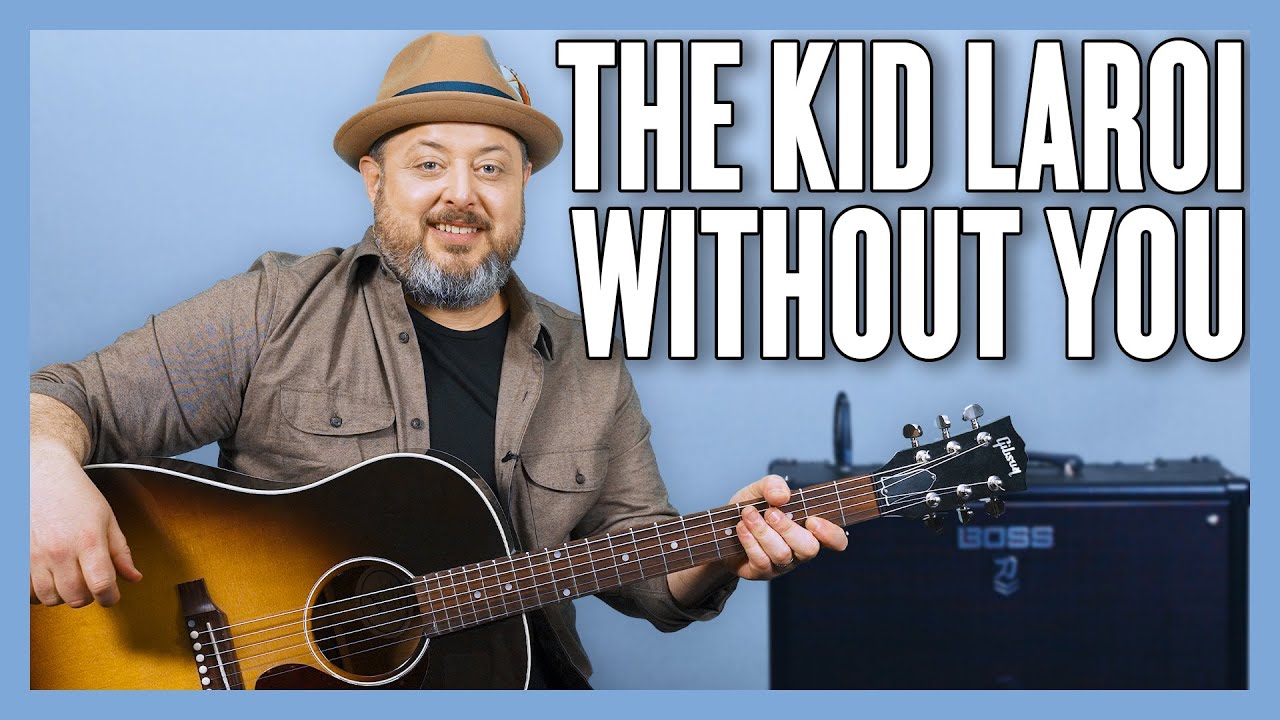 Урок игры на гитаре «The Kid LAROI WITHOUT YOU» + обучающее видео