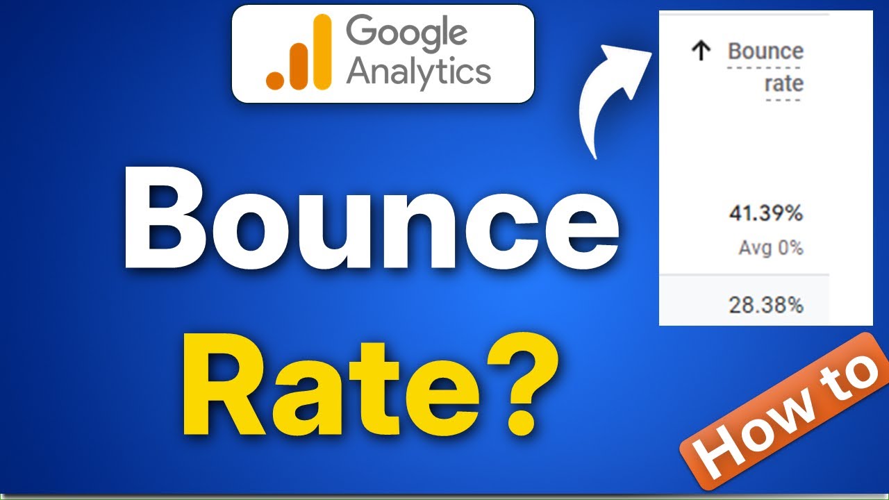 How to Add and View Bounce Rate in Google Analytics