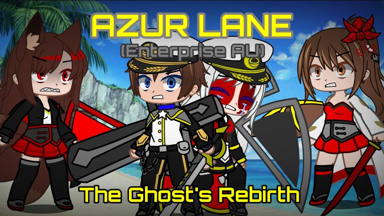 Azur Lane(Enterprise AU): The Ghost's Rebirth [Credits in description]