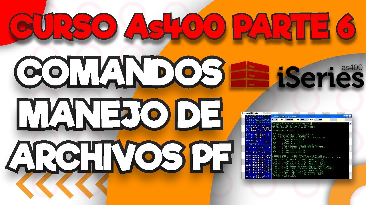 ✅Curso AS400 Parte 6 Comandos Básicos Para Manejo de Archivos Físicos.