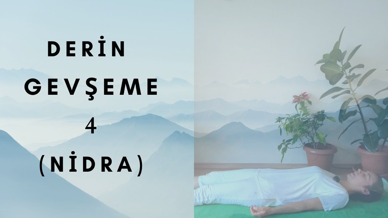 Derin Gevşeme (Nidra)-4