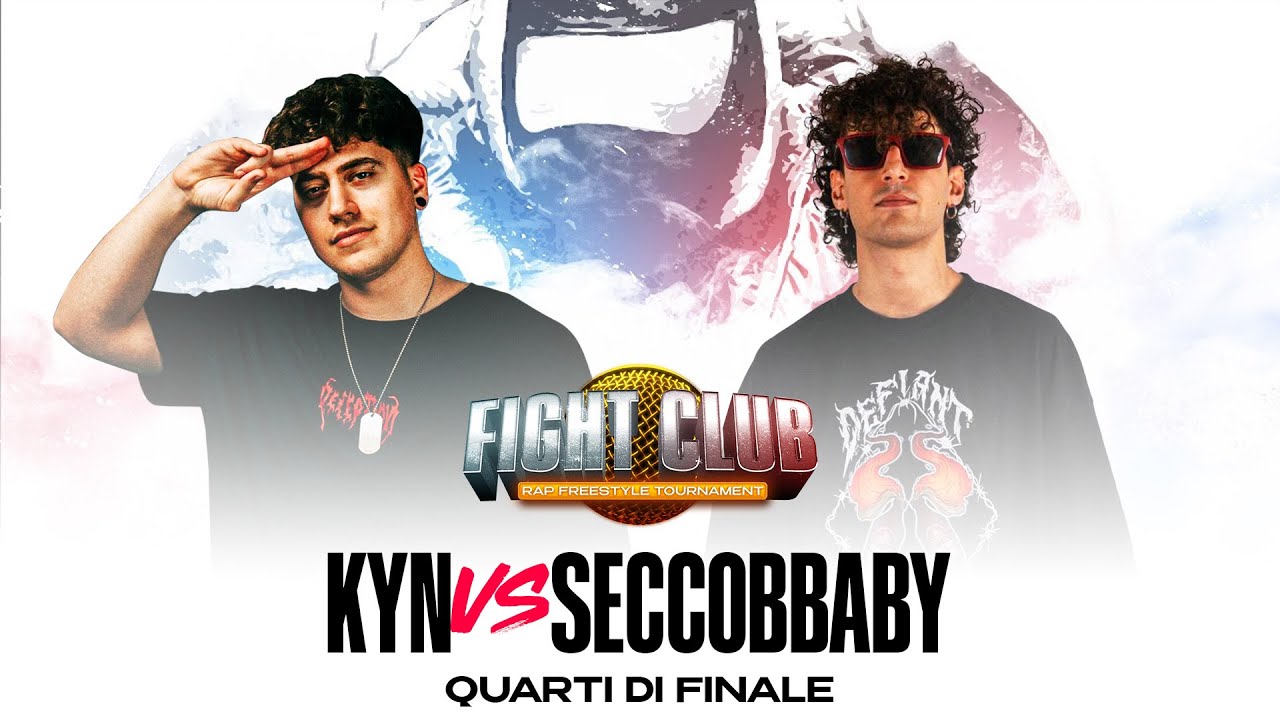 Fight Club - KYN vs SECCOBBABY - 1° Quarto di Finale - Finale Nazionale XI° edizione