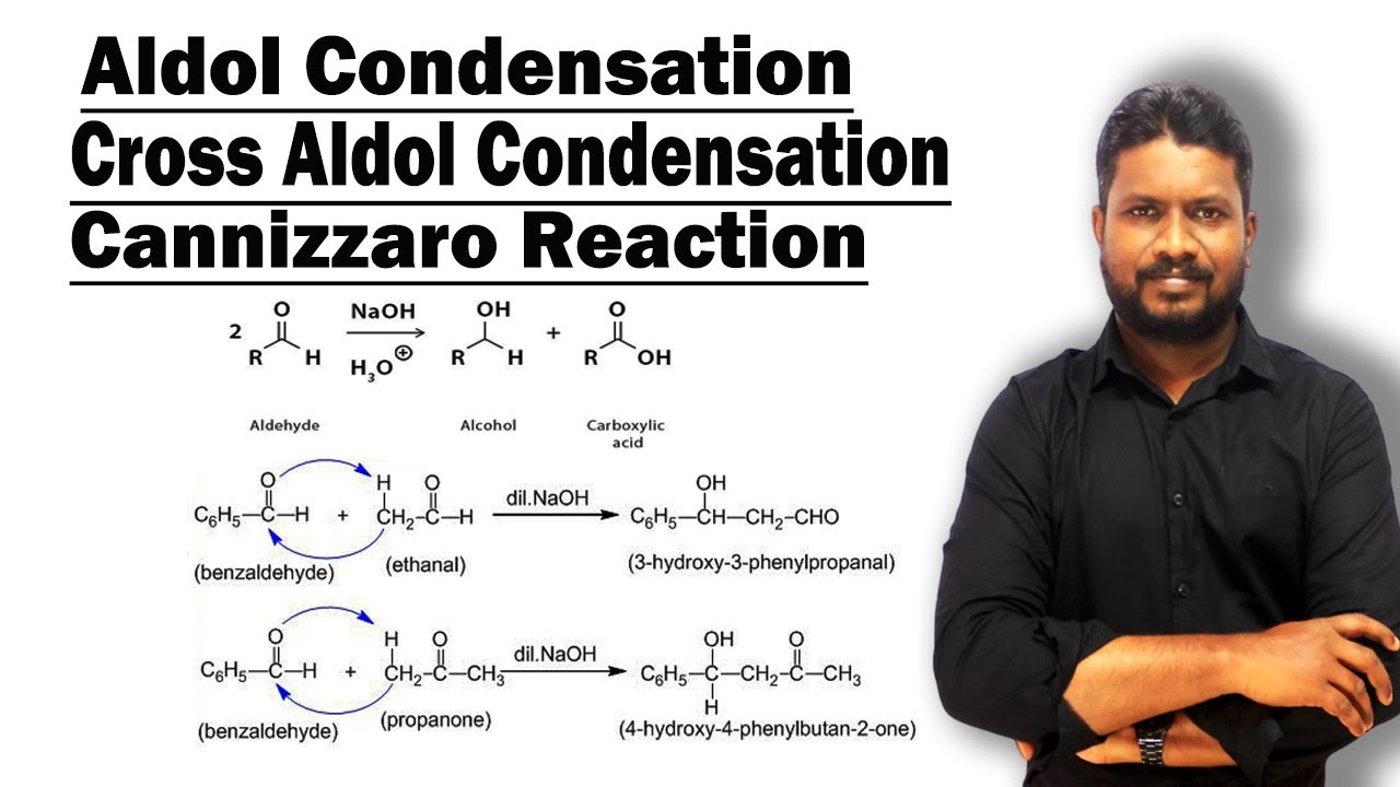 5.Aldol Condensation | Cross Aldol condensation | cannizzaro reaction