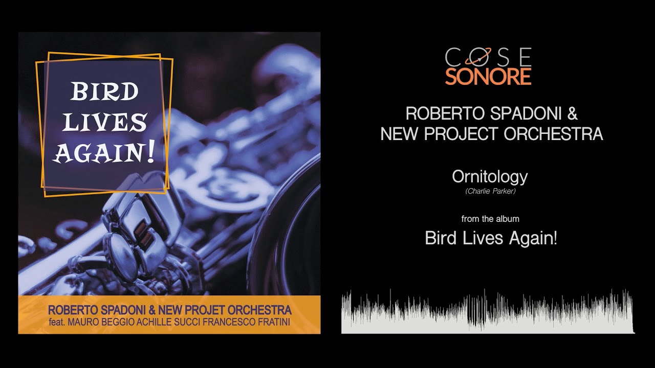Roberto Spadoni & New Project Orchestra - Ornitology - Official Recording
