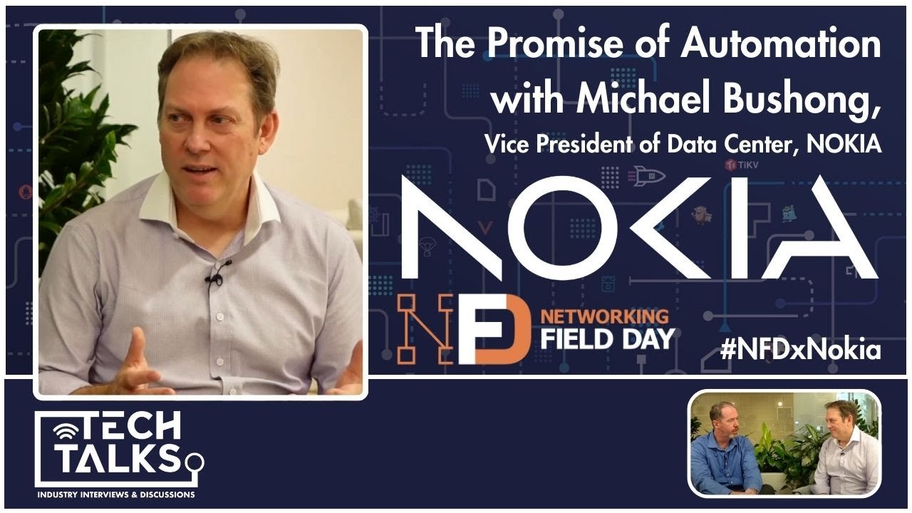 The Promise of Automation with Michael Bushong of Nokia