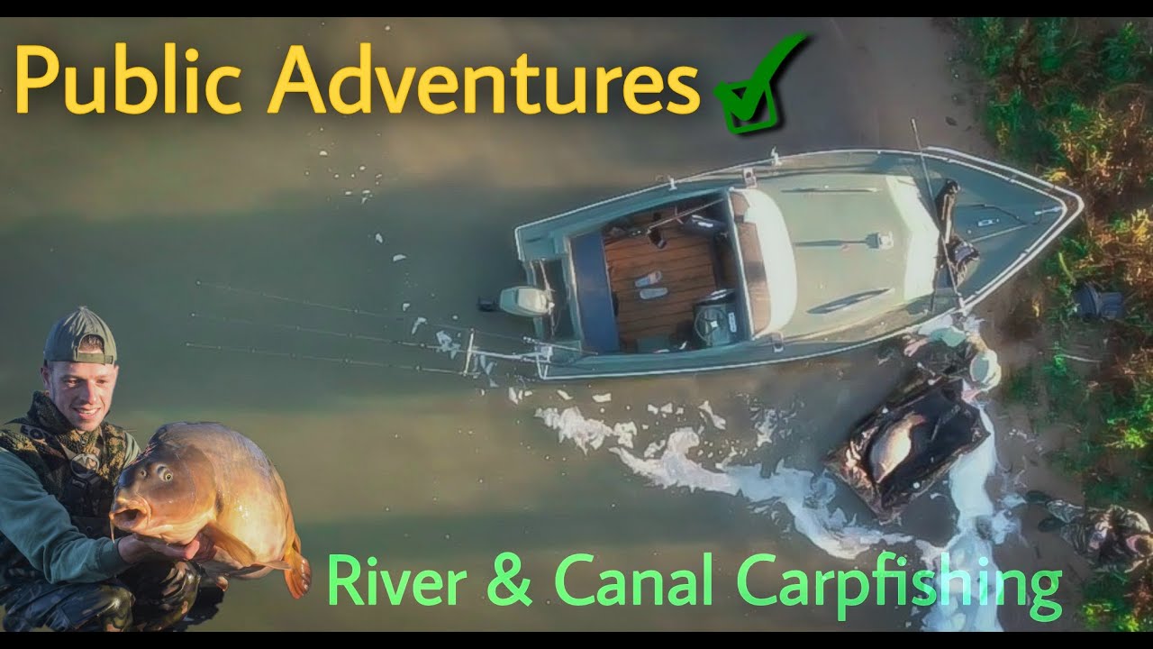 Public Adventures - River & Canal Carpfishing