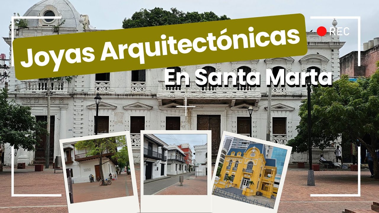 🔎 Santa Marta como NUNCA te la han mostrado: su historia y  arquitectura antes de cumplir 500 años ✨