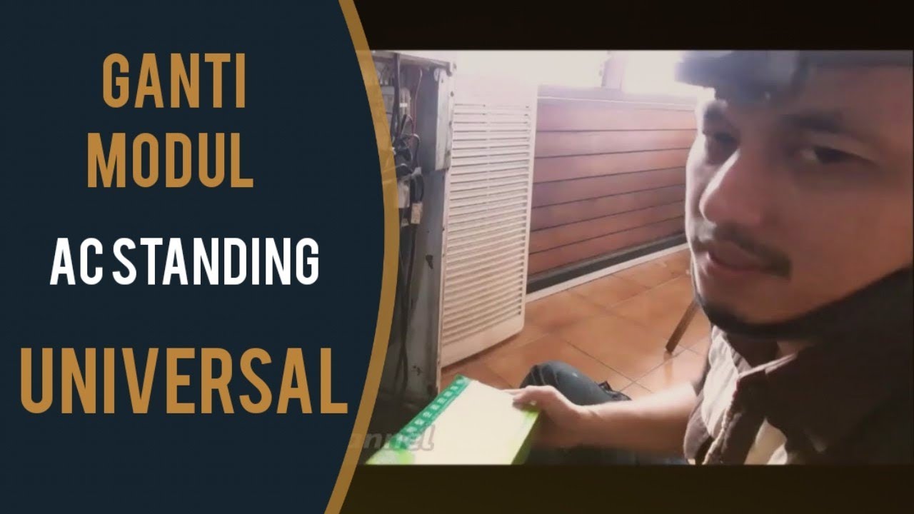 Cara pasang Modul Universal AC standing floor