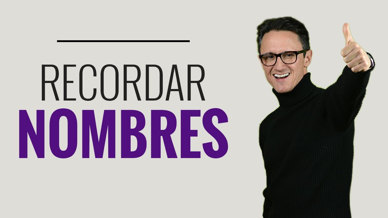 Cómo recordar el nombre de las personas / Juan Diego Gómez