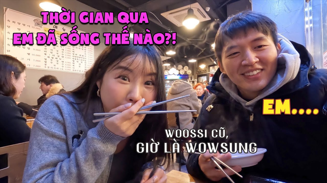 Mukbang cùng Woossi cũ, giờ là Wowsung sau 4 năm mới gặp lại! Thời gian qua em đã sống thế nào!?😭