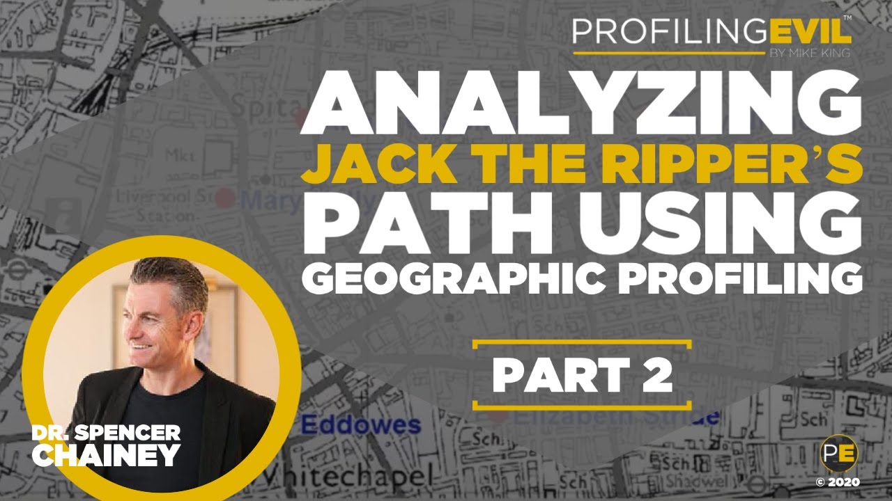 Analyzing Jack the Ripper’s Path Using Geographic Profiling  | Profiling Evil