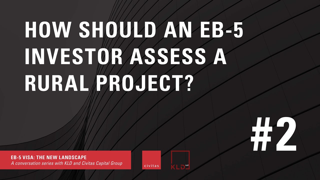 How Should an EB-5 Investor Assess a Rural Project?