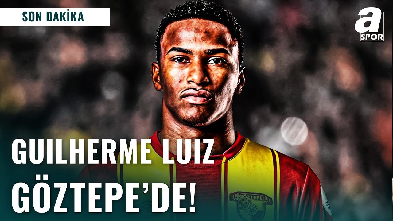 SON DAKİKA | Göztepe 20 Yaşındaki Brezilyalı Guilherme Luiz'i Kadrosuna Kattı!
