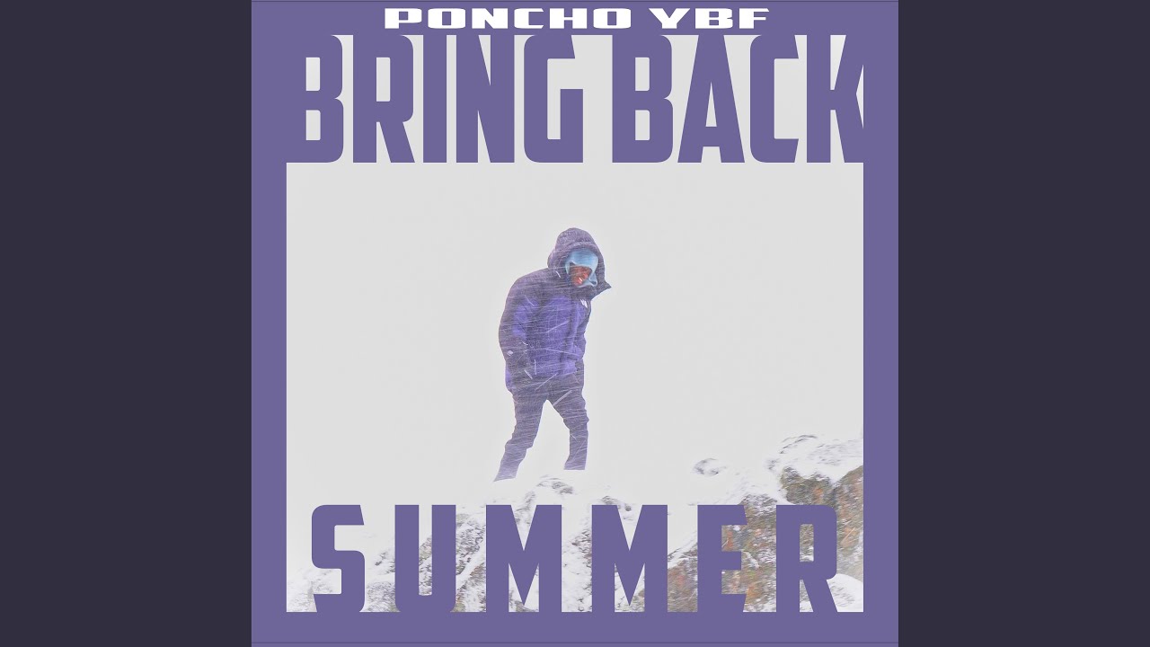 BRING BACK SUMMER