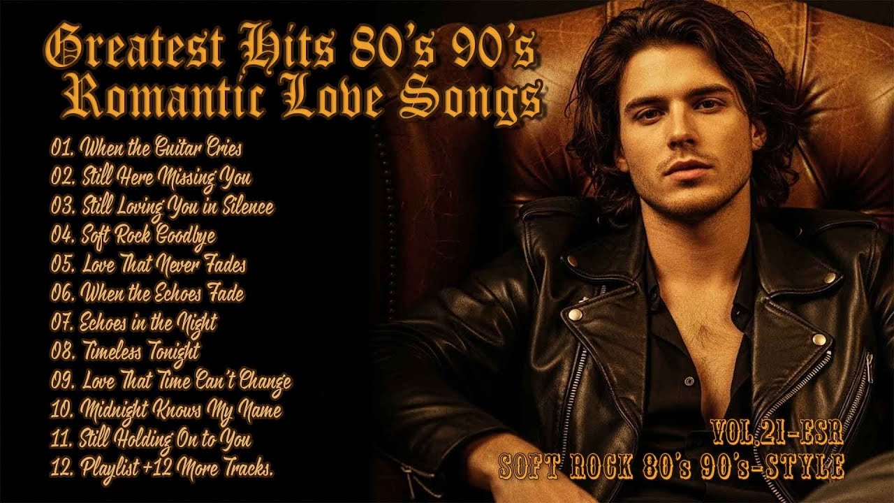 Greatest Hits Romantic Love Songs | Soft Rock 70s,80s,90s | Where Love Used to Be | Voll. 021