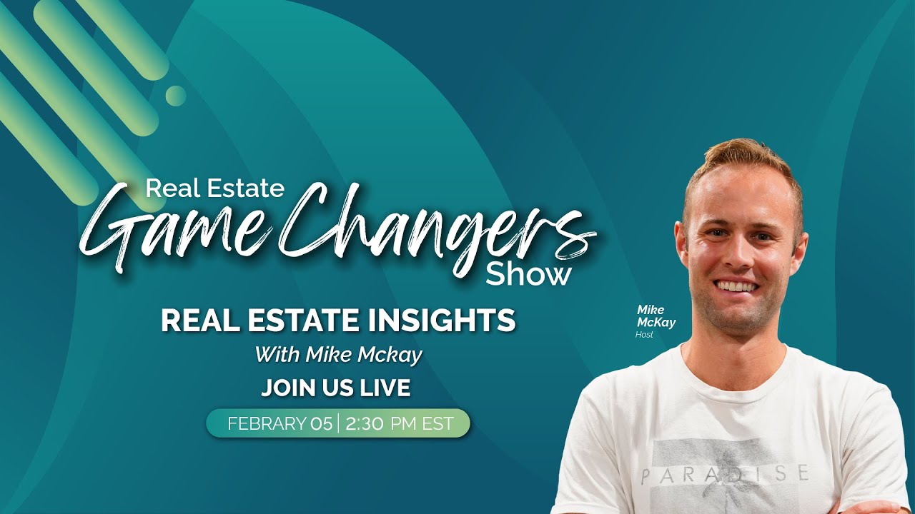 Real Estate insights with Mike McKay!