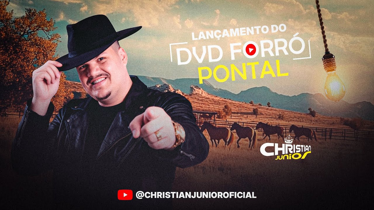 CHRISTIAN JUNIOR - DVD AO VIVO NO FORRÓ PONTAL