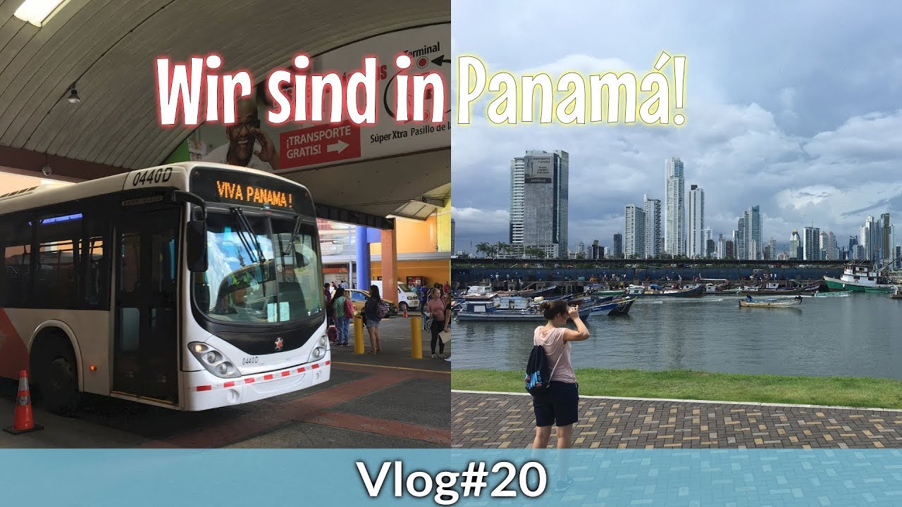 Viva Panama! Angekommen in Zentral Amerika - Vlog#20